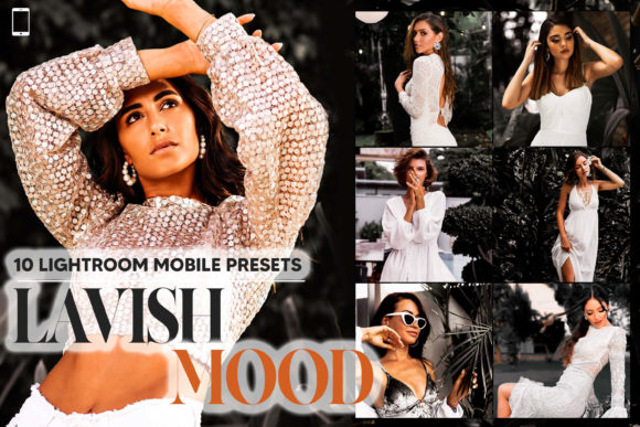 Download 10 Lavish Mood Mobile Lightroom Presets - Presets Collection