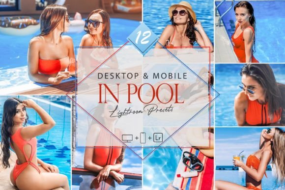 Download 12 in Pool Lightroom Presets, Bright - Presets Collection
