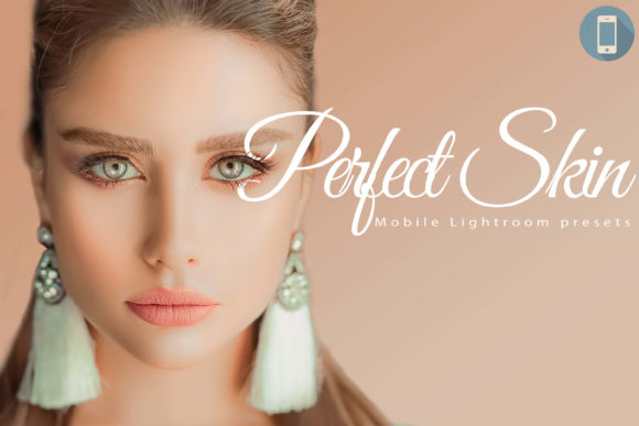 Download 18 Perfect Skin Mobile Lightroom Presets - Presets Collection