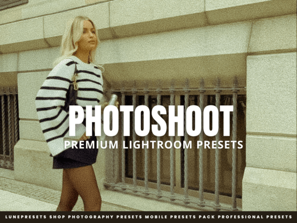 Download Photoshoot Lightroom Presets - Presets Collection