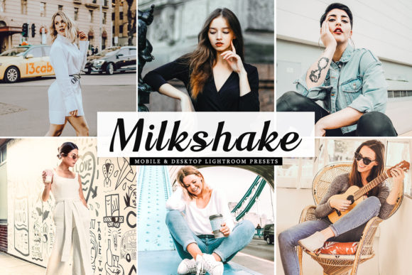 Download Milkshake Lightroom Presets Pack - Presets Collection