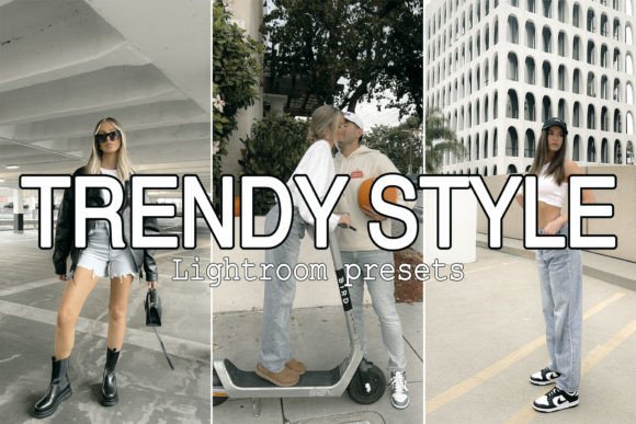 Download 11 Trendy Style Lightroom Presets - Presets Collection